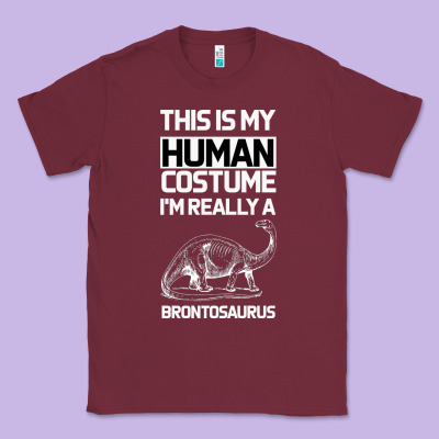 This Is My Human Costume Im Really A Brachiosaurus Classic Tee Designed By Bettercallsaul