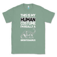 Sage This Is My Human Costume Im Really A Brachiosaurus Classic Tee - Bettercallsaul