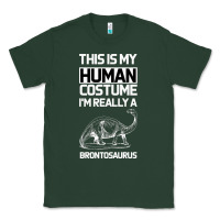 Sports Green This Is My Human Costume Im Really A Brachiosaurus Classic Tee - Bettercallsaul