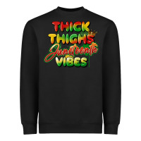 Black thick thighs juneteenth vibes Heavyweight Sweatshirt - FaDigitalArtStudio
