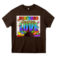 Chocolate Brown Everyone Deserves Love Pride LGBTQ+ Tumbler Heavy Core Tee - BundleAndBundleShop