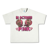 Pistachio in october we wear pink skeleton Urban Heavy Tee - texasbilliewilder