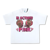 White in october we wear pink skeleton Urban Heavy Tee - texasbilliewilder