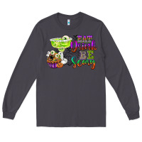 Smoke eat drink and be scary Long Sleeve Tee - CowGirlArtShop