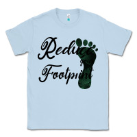 Dusty Blue Climate Change Reduce Your Carbon Footprint Gift Classic Tee - Bettercallsaul