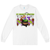 White my favorite monsters calls me mom Long Sleeve Tee - CowGirlArtShop