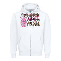 White V is For Valentine Vodka Zipper Hoodie - CowhideDigitalArt
