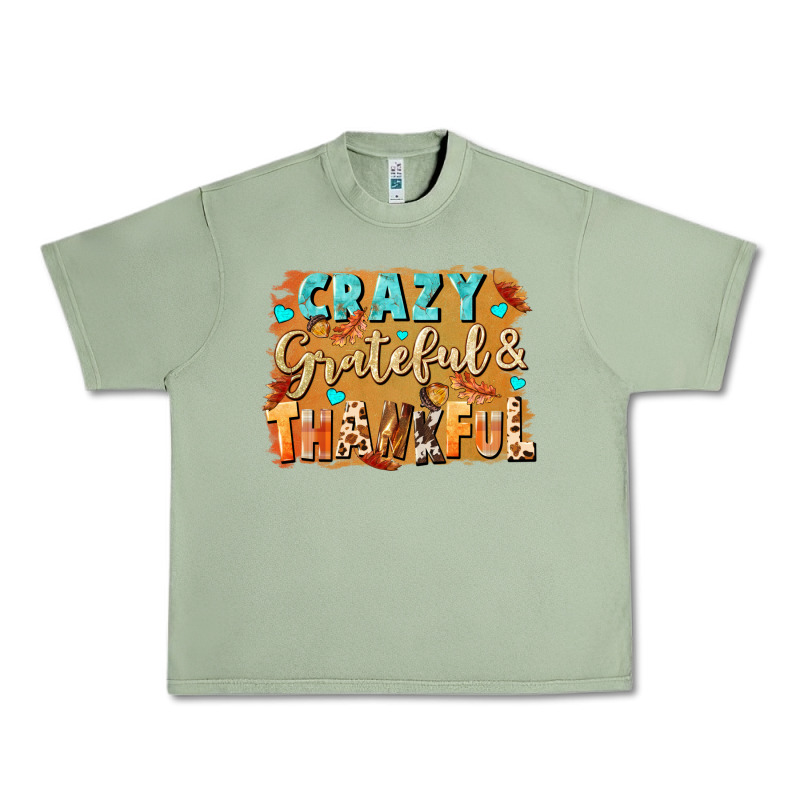 Crazy Grateful And Thankful Urban Heavy Tee by NancyCooperArtShop | Teevron