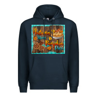 Navy autumn skies pumpkin pies tumbler Premium Hoodie - BundleAndBundleShop