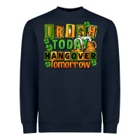 Navy Irish today hangover tomorrow  St. Patricks Day Heavyweight Sweatshirt - FaDigitalArtStudio
