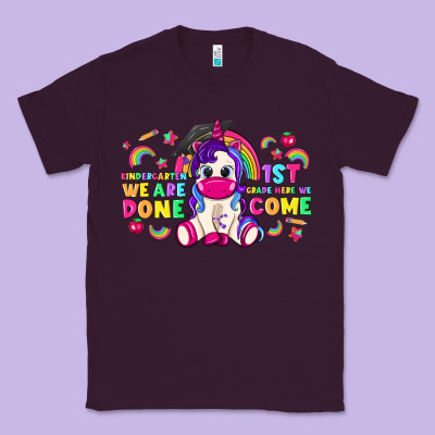 Kindergarten We Are Done 1st Here We Come With Uni Classic Tee Designed By Ranaportraitstore