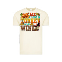 Vintage Arctic All I Need Is Turkey and Wine Vintage Tee - texasbilliewilder