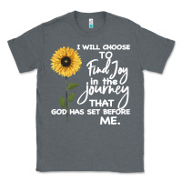 Charcoal Heather I Will Choose To Find Joy In The Journey That God Classic Tee - Bettercallsaul