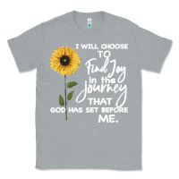 Heather Grey I Will Choose To Find Joy In The Journey That God Classic Tee - Bettercallsaul
