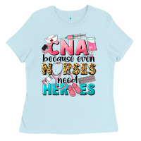 Baby Blue Western CNA Because Nurses Need Heroes Ladies Tee - LillyAllenDesigns