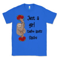 True Royal just a girl who loves sloths Classic Tee - Bettercallsaul