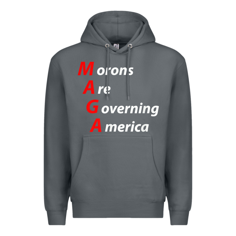 Morons Are Governing America Anti Trump Political T Shirt Premium Hoodie by lanVoArt | Teevron
