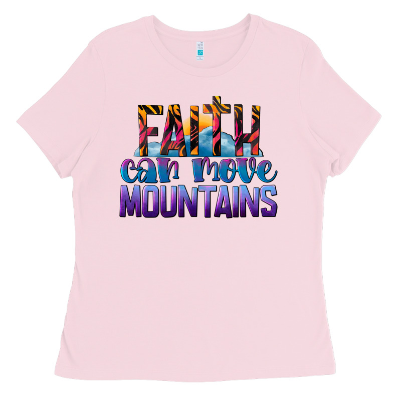 Faith Can Move Mountains Ladies Tee by LillyAllenDesigns | Teevron