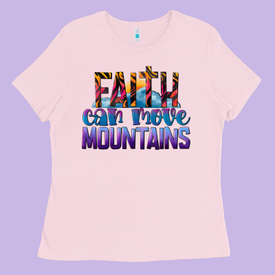 Faith Can Move Mountains Ladies Tee Designed By Lillyallendesigns