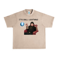 French Oak ball lightning; osbournes want to believe Urban Heavy Tee - lanVoArt