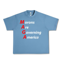 Pebble Blue morons are governing america anti trump political t shirt Urban Heavy Tee - lanVoArt