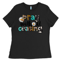 Black Pray Without Ceasing Ladies Tee - LillyAllenDesigns