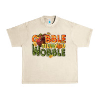 Sandshell Gobble till you wobble turkey thanksgiving Urban Heavy Tee - NancyCooperArtShop