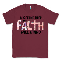 Burgundy Oceans Deep My Faith Will Stand Classic Tee - Bettercallsaul