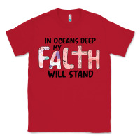 Red Oceans Deep My Faith Will Stand Classic Tee - Bettercallsaul