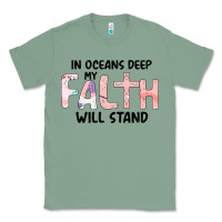 Sage Oceans Deep My Faith Will Stand Classic Tee - Bettercallsaul