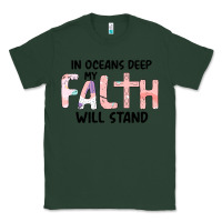 Sports Green Oceans Deep My Faith Will Stand Classic Tee - Bettercallsaul