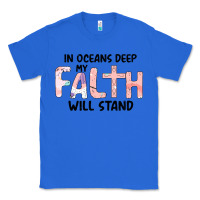 True Royal Oceans Deep My Faith Will Stand Classic Tee - Bettercallsaul