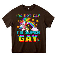Chocolate Brown LGBTQ I'm Not Gay I'm Super Gay Heavy Core Tee - BundleAndBundleShop