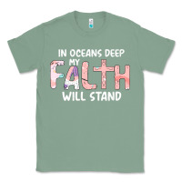 Sage Oceans Deep My Faith Will Stand Classic Tee - Bettercallsaul