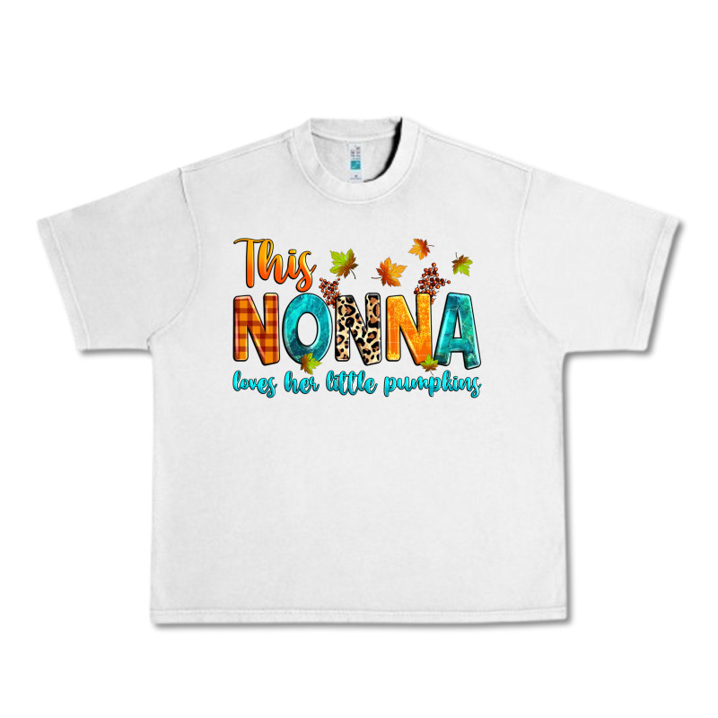 This Nonna Loves Her Little Pumpkins Urban Heavy Tee by texasbilliewilder | Teevron