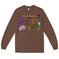 Chestnut just a bunch of hocus pocus Long Sleeve Tee - CowGirlArtShop