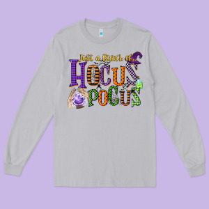 Just A Bunch Of Hocus Pocus Long Sleeve Tee Designed By Cowgirlartshop