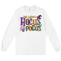 White just a bunch of hocus pocus Long Sleeve Tee - CowGirlArtShop