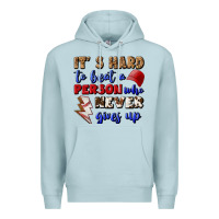 Blue Mist It's Hard To Beat A Person Who Never Gives Up Premium Hoodie - BundleAndBundleShop