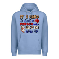 It's Hard To Beat A Person Who Never Gives Up Premium Hoodie | Teevron