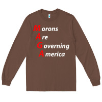 Chestnut morons are governing america anti trump political t shirt Long Sleeve Tee - lanVoArt