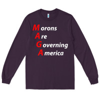 Plum morons are governing america anti trump political t shirt Long Sleeve Tee - lanVoArt