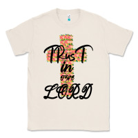 Natural Trust In The Lord Classic Tee - Bettercallsaul