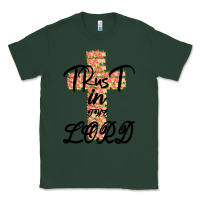 Sports Green Trust In The Lord Classic Tee - Bettercallsaul