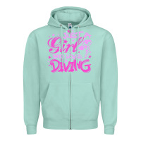Seafoam funny springboard diving quote diver gift for love girl Zipper Hoodie - lanVoArt