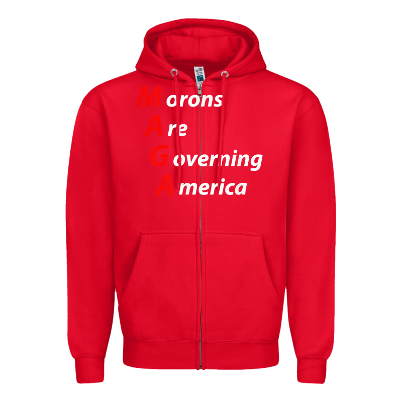 Morons Are Governing America Anti Trump Political T Shirt Zipper Hoodie by lanVoArt | Teevron
