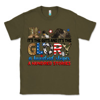 Army Green it's the guts and it's the glory a hundred stories Classic Tee - RanaPortraitStore