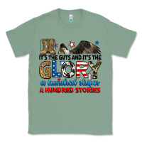 Sage it's the guts and it's the glory a hundred stories Classic Tee - RanaPortraitStore