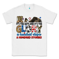 White it's the guts and it's the glory a hundred stories Classic Tee - RanaPortraitStore