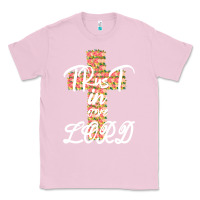 Bubblegum Pink Trust In The Lord Classic Tee - Bettercallsaul